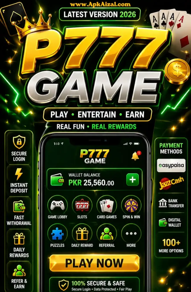 P777 Game APK Download Free 2026 | Android App in Pakistan